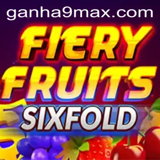 FieryFruitsSixFold: A Comprehensive Guide to the Game and Its Dynamics